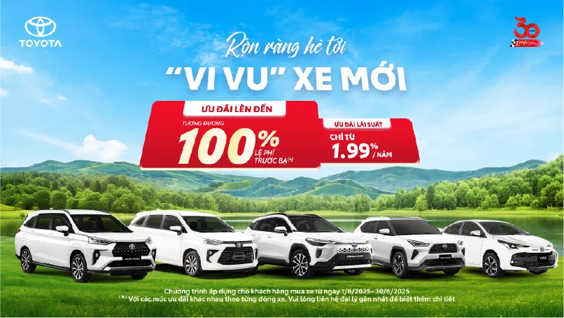 Khuyến mãi mua xe Toyota tháng 06/2025: RỘN RÀNG HÈ TỚI - VI VU XE MỚI